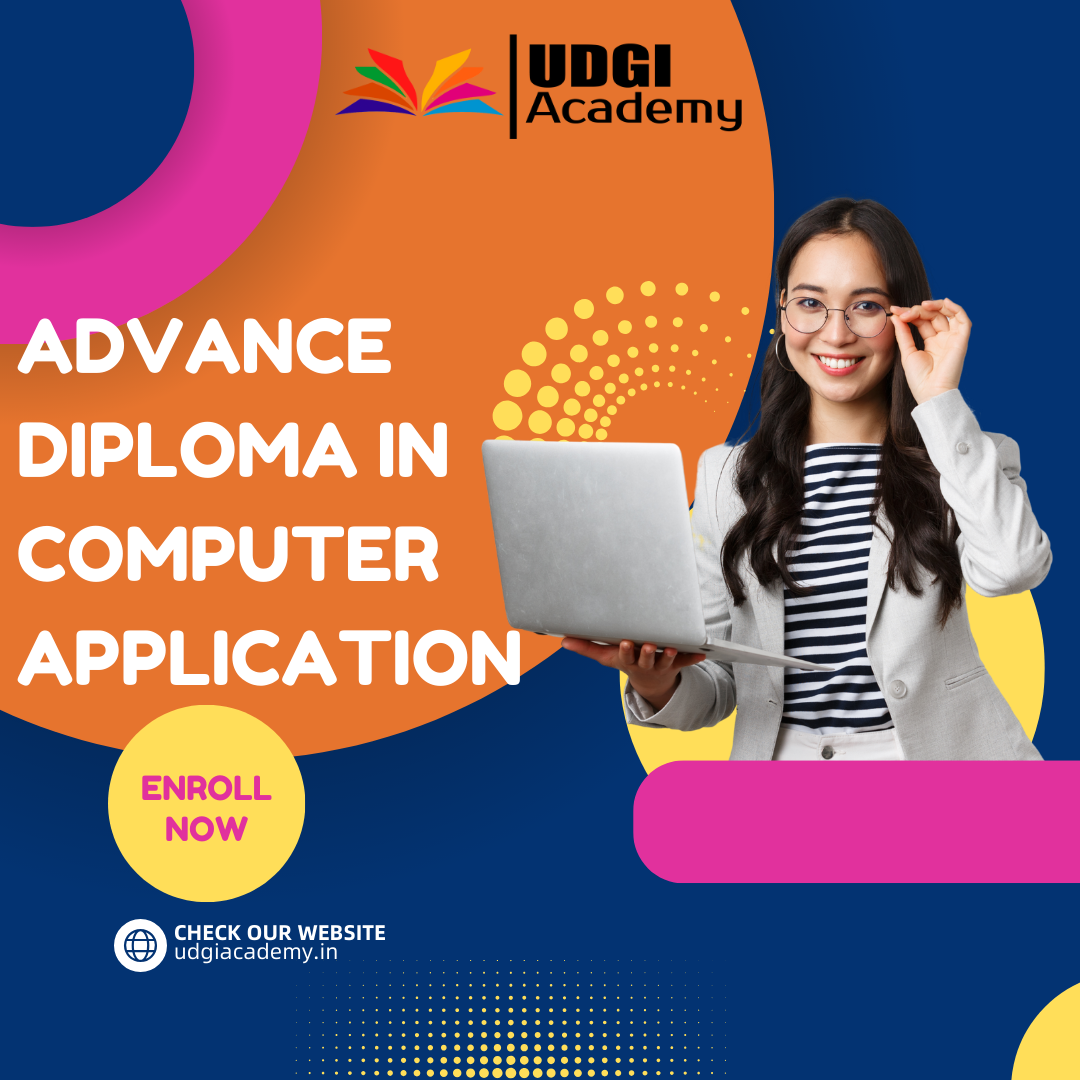 Advanced Diploma in Computer Applications (ADCA) 